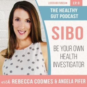 Rebecca Coomes The Healthy Gut Podcast be your own health detective with angela pifer image 2
