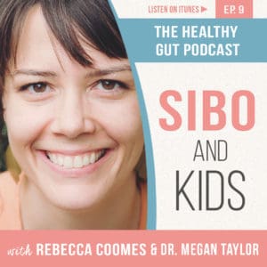 Rebecca Coomes The Healthy Gut with Dr Megan Taylor on kids and sibo image 2